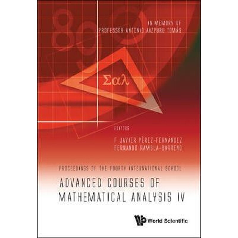 按需印刷不退不换Advanced Courses of Mathematical Analysis IV[9789814335805]
