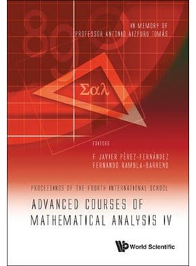 按需印刷不退不换Advanced Courses of Mathematical Analysis IV[9789814335805]