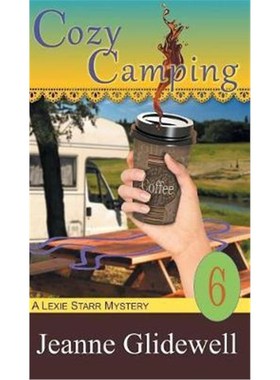 按需印刷Cozy Camping (A Lexie Starr Mystery, Book 6)[9781614179535]