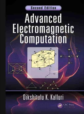 按需印刷不退不换TF Advanced Electromagnetic Computation[9781498733403]
