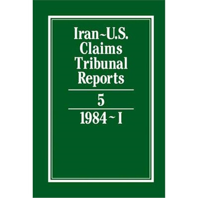 按需印刷Iran-U.S. Claims Tribunal Reports: Volume 5[9780521464390]