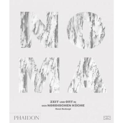 预订【德语】 NOMA:Zeit und Ort in der Nordischen Küche
