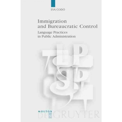 按需印刷DEG Immigration and Bureaucratic Control[9783110195903]