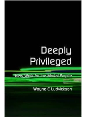 按需印刷Deeply Privileged[9780615143606]