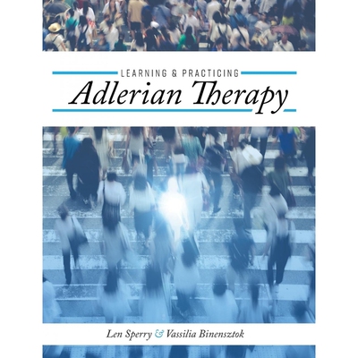 按需印刷不退不换Learning and Practicing Adlerian Therapy[9781516572786]
