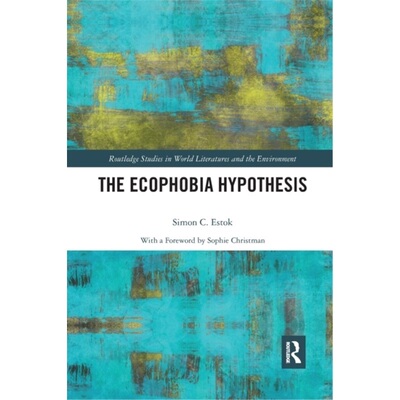 预订Ecophobia Hypothesis[9780367616649]