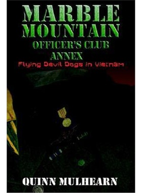 按需印刷Marble Mountain Officer's Club Annex:Flying Devil Dogs in Vietnam[9781403316257]