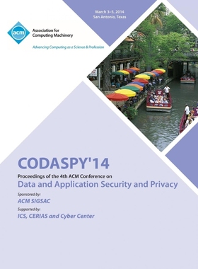 按需印刷CODASPY 14 4th ACM Conference on Data and Application Security and Privacy[9781450331012]