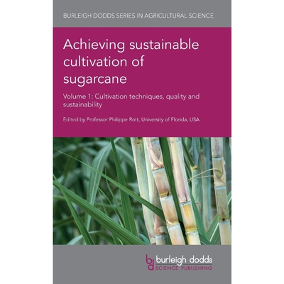 按需印刷不退不换Achieving Sustainable Cultivation of Sugarcane Volume 1[9781786761446]
