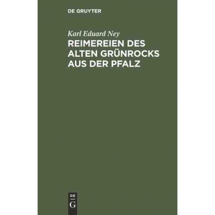 alten Grünrocks 9783111299365 Reimereien Pfalz des der 按需印刷DEG aus