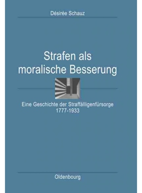按需印刷不退不换DEG Strafen als moralische Besserung[9783486587043]