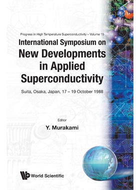 按需印刷不退不换New Developments in Applied Superconductivity[9789971508340]