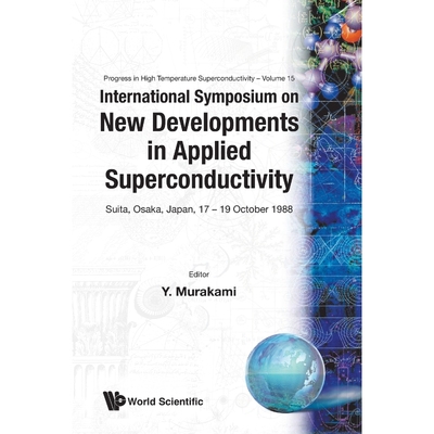 按需印刷New Developments in Applied Superconductivity[9789971508340]