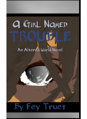 按需印刷不退不换A Girl Named Trouble[9781329334359]