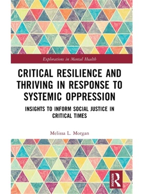 按需印刷TF Critical Resilience and Thriving in Response to Systemic Oppression