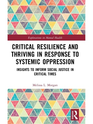 按需印刷不退不换TF Critical Resilience and Thriving in Response to Systemic Oppression