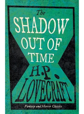 按需印刷The Shadow Out of Time (Fantasy and Horror Classics)[9781447468608]