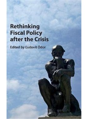 按需印刷Rethinking Fiscal Policy after the Crisis[9781107160583]