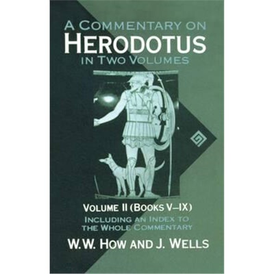 按需印刷不退不换A Commentary on Herodotus: Volume II: Books V-IX[9780198721390]