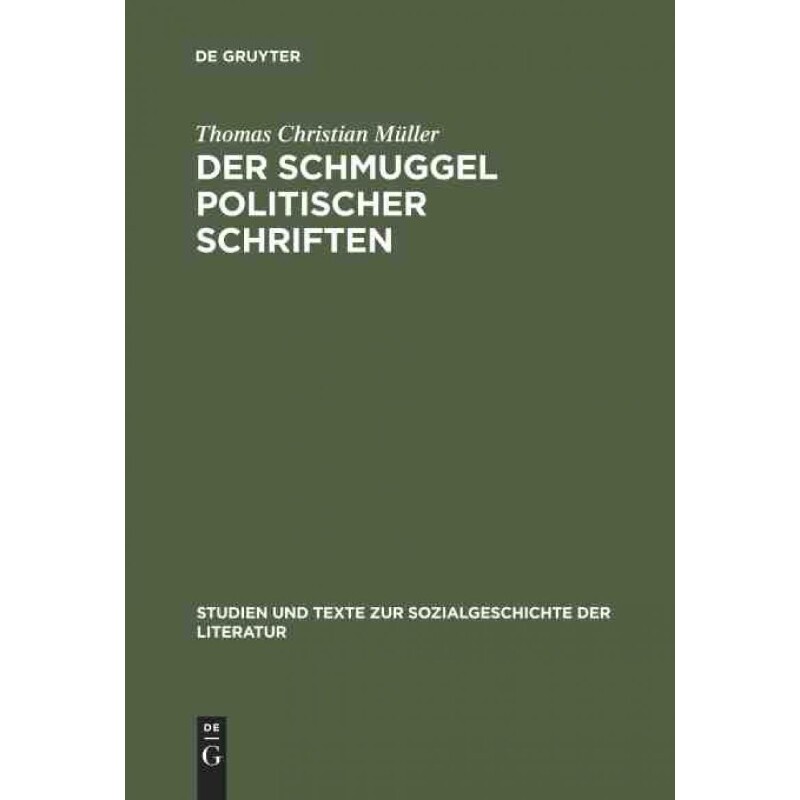 按需印刷不退不换DEG Der Schmuggel politischer Schriften[9783484350854]