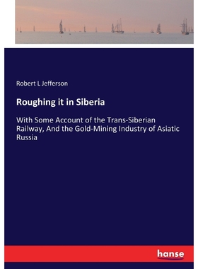 按需印刷Roughing it in Siberia[9783744753371]