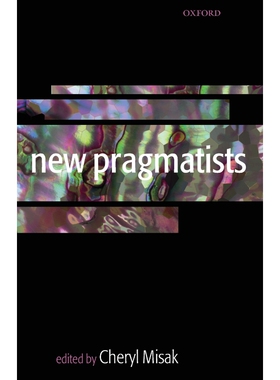 按需印刷不退不换New Pragmatists[9780199279982]
