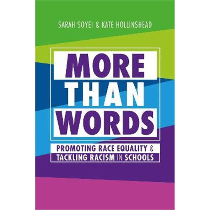 预订More Than Words:Promoting Race Equality and Tackling Racism in Schools