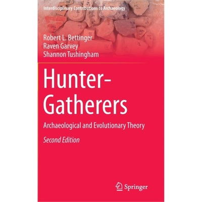 预订Hunter-Gatherers:Archaeological and Evolutionary Theory[9781489975805]