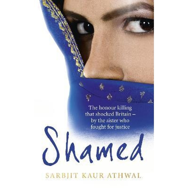 预订shamed:the honour killing that shocked britain - by the