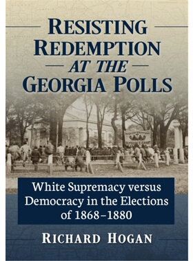 按需印刷Resisting Redemption at the Georgia Polls