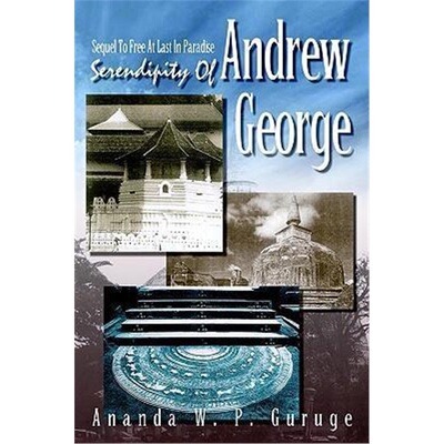 预订Serendipity of Andrew George: Sequel to Free at Last in Paradise