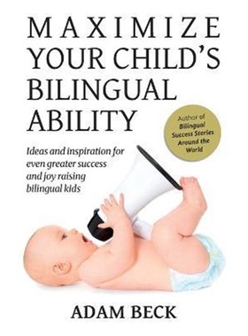 按需印刷Maximize Your Child's Bilingual Ability[9784908629013]