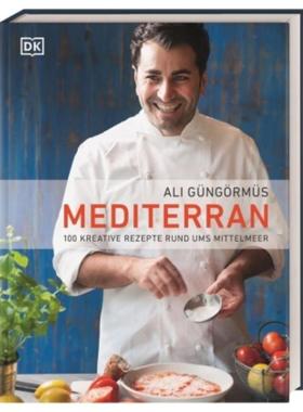 预订【德语】 Mediterran:100 kreative Rezepte rund ums Mittelmeer