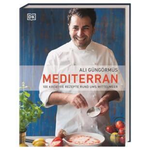 预订不退不换德语 Mediterran:100 kreative Rezepte rund ums Mittelmeer