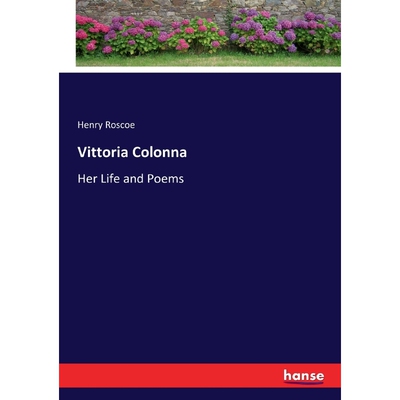 按需印刷不退不换Vittoria Colonna[9783337005962]