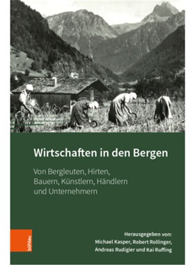 预订【德语】Wirtschaften in den Bergen[9783205211341]