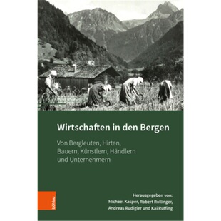 Wirtschaften den Bergen 预订 9783205211341 德语