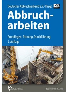 预订【德语】 Abbrucharbeiten:Grundlagen, Planung, Durchführung