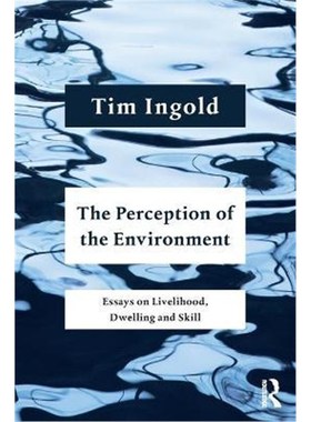 按需印刷The Perception of the Environment:Essays on Livelihood, Dwelling and Skill[9781032052274]