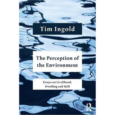 按需印刷The Perception of the Environment:Essays on Livelihood, Dwelling and Skill[9781032052274]