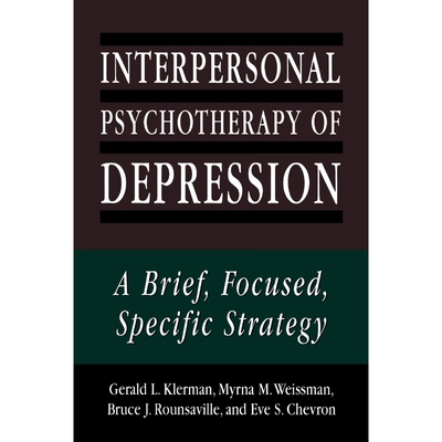 按需印刷Interpersonal Psychotherapy of Depression[9781568213507]