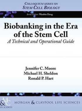 按需印刷不退不换Biobanking in the Era of the Stem Cell[9781615044726]