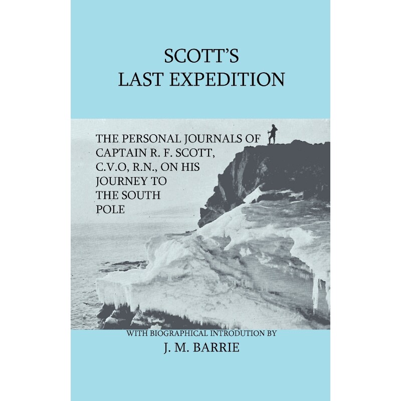 按需印刷不退不换  Scott's Last Expedition - The Personal Journals Of