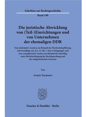 预订【德语】Die juristische Abwicklung von (Teil-)Einrichtungen und von Unternehmen der ehem