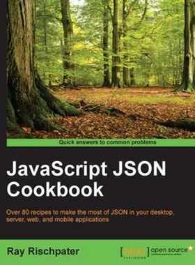 按需印刷JavaScript JSON Cookbook[9781785286902]