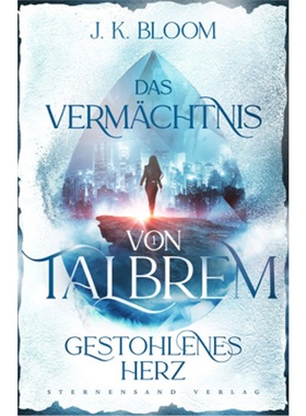 预订【德语】 Das Vermächtnis von Talbrem (Band 1): Gestohlenes Herz[9783038962076]