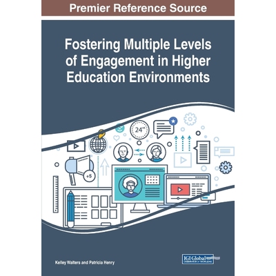 按需印刷Fostering Multiple Levels of Engagement in Higher Education Environments[9781522586272]