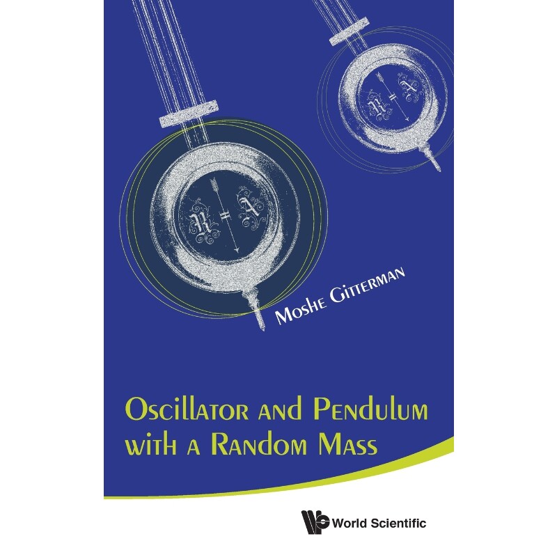 按需印刷不退不换Oscillator and Pendulum with a Random Mass[9789814630740]