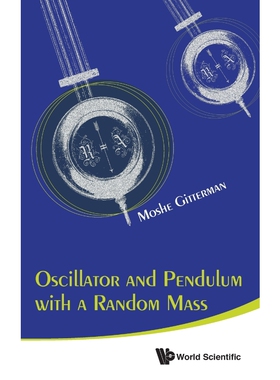 按需印刷不退不换Oscillator and Pendulum with a Random Mass[9789814630740]