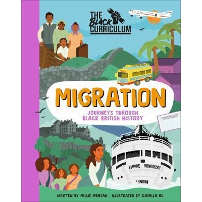 预订The Black Curriculum Migration:Journeys Through Black British History